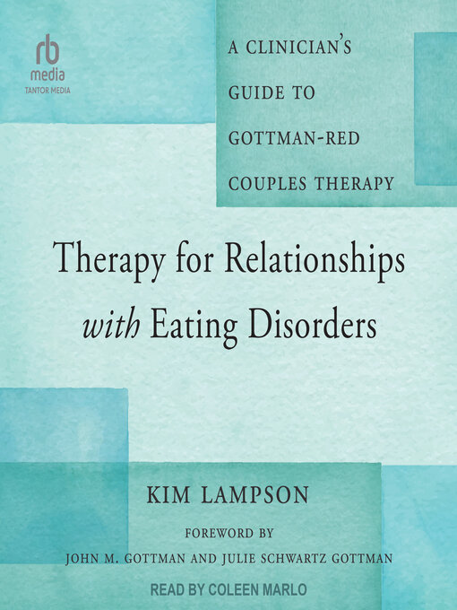 Title details for Therapy for Relationships with Eating Disorders by Kim Lampson - Available